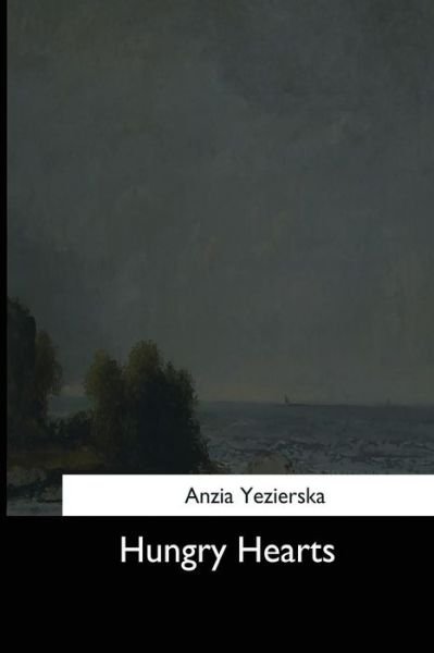 Cover for Anzia Yezierska · Hungry Hearts (Paperback Bog) (2017)