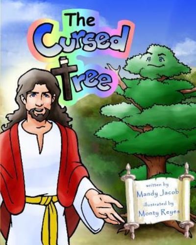 The Cursed Tree - Jacob - Books - Createspace Independent Publishing Platf - 9781544786698 - March 20, 2017