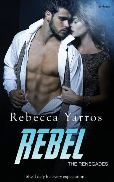 Cover for Rebecca Yarros · Rebel (Paperback Book) (2017)