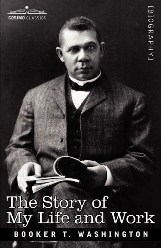 Cover for Booker T. Washington · The Story of My Life and Work (Cosimo Classics) (Pocketbok) (2007)