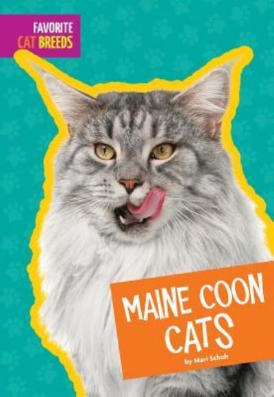 Cover for Mari Schuh · Maine Coon Cats (Hardcover Book) (2016)