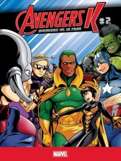 Cover for Jim Zub · Avengers K Avengers Vs. Ultron 2 (Innbunden bok) (2016)