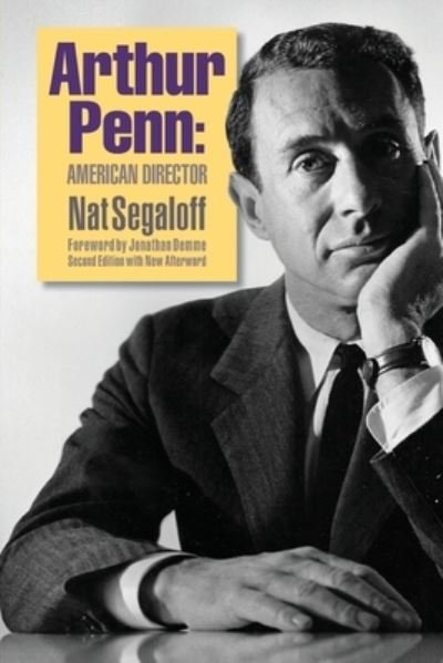 Cover for Nat Segaloff · Arthur Penn (Pocketbok) (2020)