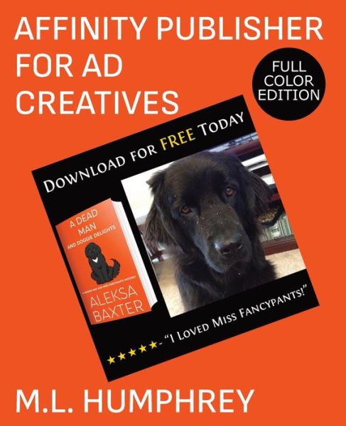 Cover for M L Humphrey · Affinity Publisher for Ad Creatives (Paperback Book) (2022)