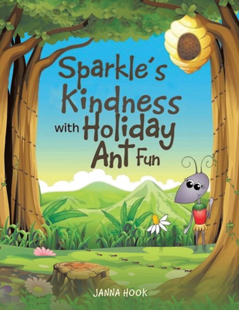 Cover for Janna Hook · Sparkle's Kindness with Holiday Ant Fun (Pocketbok) (2021)