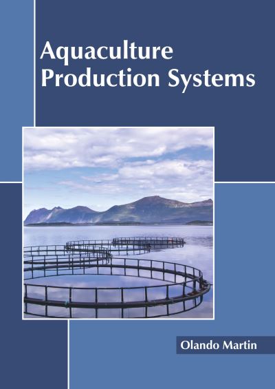 Cover for Olando Martin · Aquaculture Production Systems (Hardcover Book) (2019)