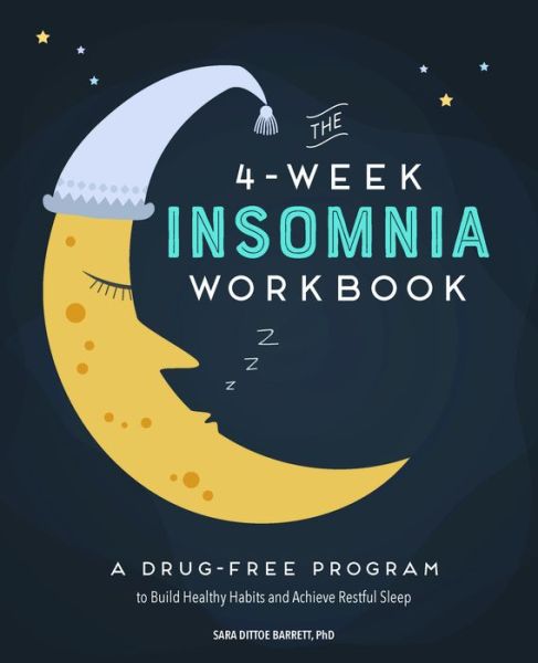 Cover for Sara Dittoe Barrett · The 4-Week Insomnia Workbook (Paperback Book) (2019)