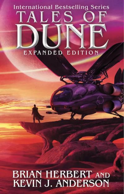 Tales of Dune - Brian Herbert - Livros - CAEZIK SF & Fantasy - 9781647100698 - 6 de dezembro de 2022