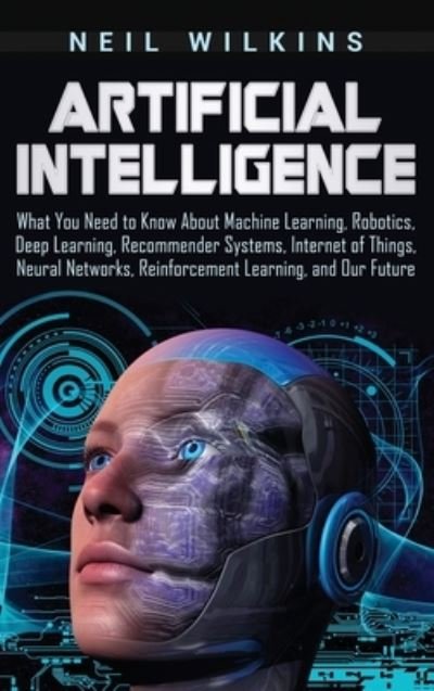 Cover for Neil Wilkins · Artificial Intelligence (Hardcover Book) (2019)