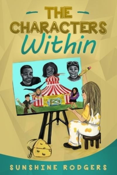 The Characters Within - Sunshine Rodgers - Kirjat - Rwg Publishing - 9781648301698 - lauantai 1. elokuuta 2020