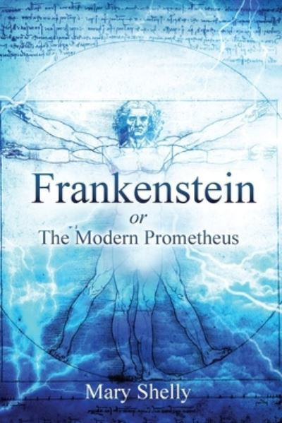 Cover for Mary Shelly · Frankenstein or the Modern Prometheus (Annotated) (Paperback Book) (2021)