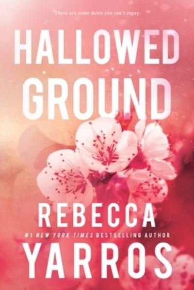 Cover for Rebecca Yarros · Hallowed Ground - Flight &amp; Glory (Pocketbok) (2024)