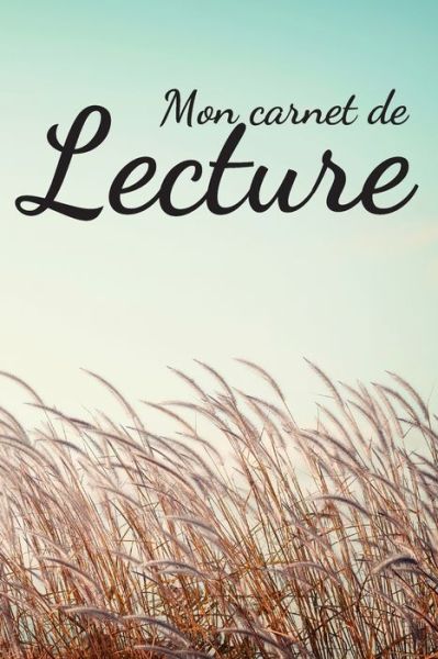 Cover for Mes Livres Edition · Mon Carnet De Lecture (Paperback Book) (2020)