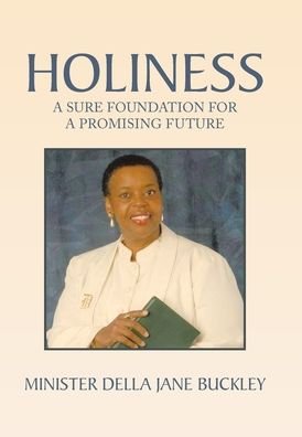 Cover for Minister Della Jane Buckley · Holiness (Hardcover Book) (2020)