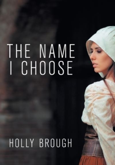 Cover for Holly Brough · Name I Choose (Book) (2022)