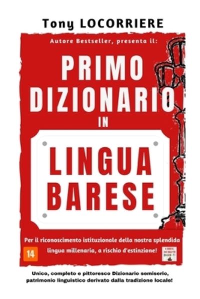 Cover for Antonio Locorriere · Primo Dizionario in lingua barese (Paperback Book) (2019)