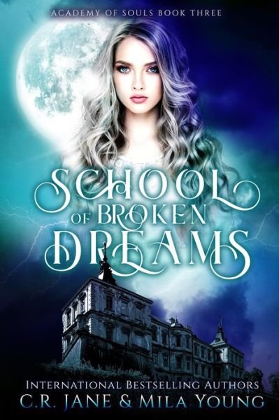 Cover for Mila Young · School of Broken Dreams (Paperback Book) (2019)