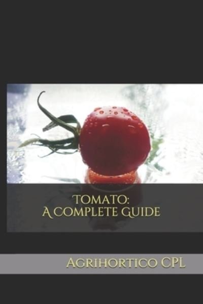 Cover for Agrihortico Cpl · Tomato (Paperback Book) (2019)