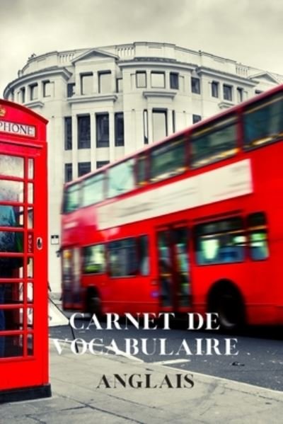 Cover for Voca Carnets · Carnet de vocabulaire Anglais (Taschenbuch) (2019)