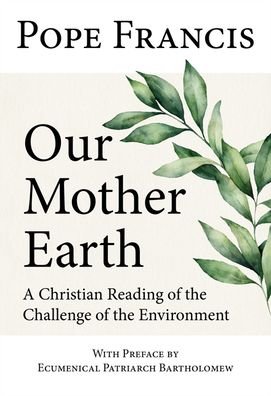 Cover for Pope Francis · Our Mother Earth (Paperback Book) (2020)
