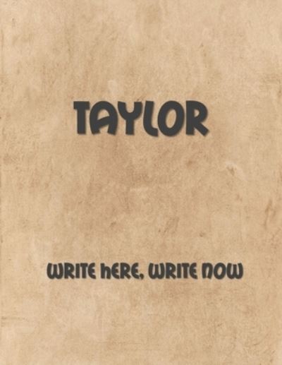 Taylor - Bif Ramone - Livres - Independently Published - 9781694627698 - 20 septembre 2019