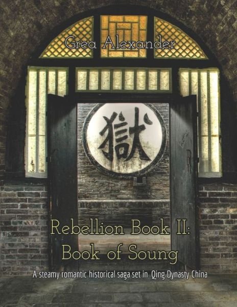 Cover for Grea Alexander · Rebellion Book II (Pocketbok) (2019)