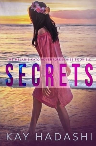 Cover for Kay Hadashi · Secrets (Paperback Bog) (2019)