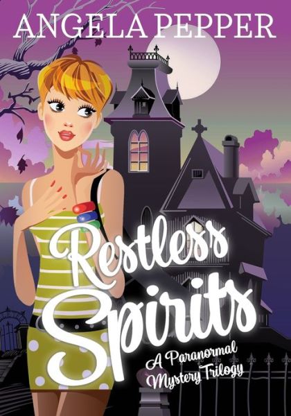 Cover for Angela Pepper · Restless Spirits (Paperback Book) (2018)