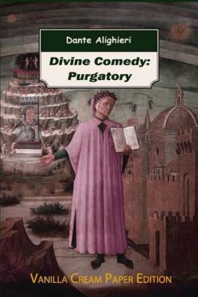 Divine Comedy - Dante Alighieri - Livres - Createspace Independent Publishing Platf - 9781720456698 - 6 juin 2018