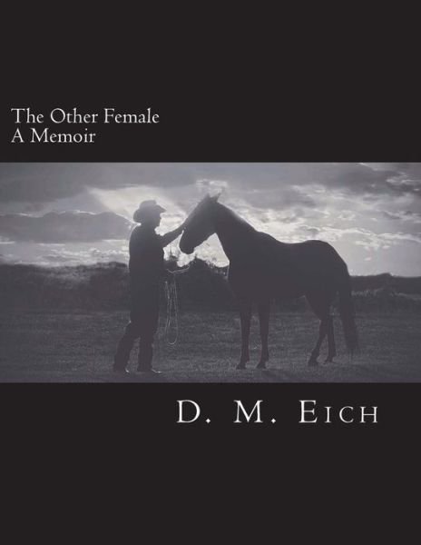 Cover for D M Eich · The Other Female (Taschenbuch) (2018)
