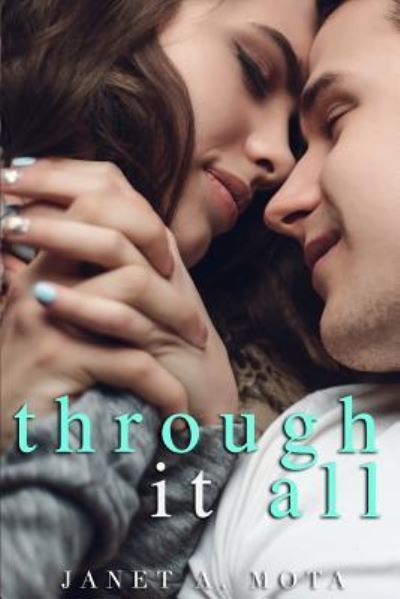 Cover for Janet A Mota · Through It All (Paperback Book) (2018)