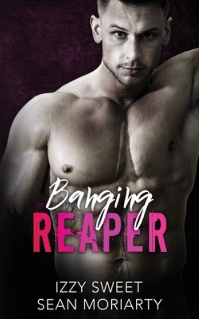 Cover for Izzy Sweet · Banging Reaper (Paperback Bog) (2018)