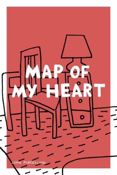 Map of My Heart - John Porcellino - Livros - Drawn and Quarterly - 9781770464698 - 9 de fevereiro de 2021