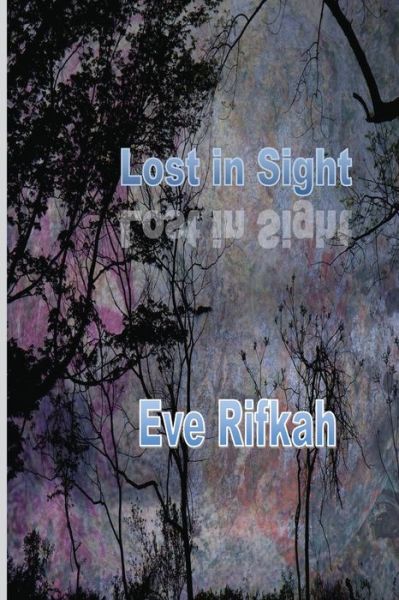 Cover for Eve Rifkah · Lost In Sight (Paperback Book) (2022)