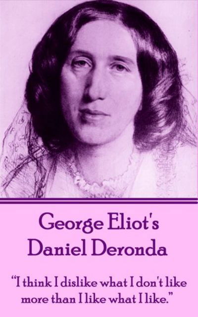 Cover for George Eliot · George Eliot's Daniel Deronda (Taschenbuch) (2013)