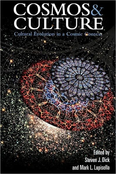 Cover for NASA History Division · Cosmos and Culture: Cultural Evolution in a Cosmic Context (Hardcover Book) (2010)