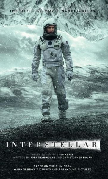 Cover for Greg Keyes · Interstellar: The Official Movie Novelization (Paperback Bog) (2014)