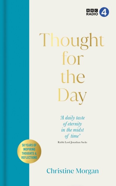 Cover for Christine Morgan · Thought for the Day: 50 Years of Fascinating Thoughts &amp; Reflections (Inbunden Bok) (2022)