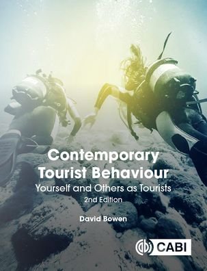 Cover for Bowen, David (Oxford Brookes University, UK) · Contemporary Tourist Behaviour: Yourself and Others as Tourists (Paperback Book) (2022)