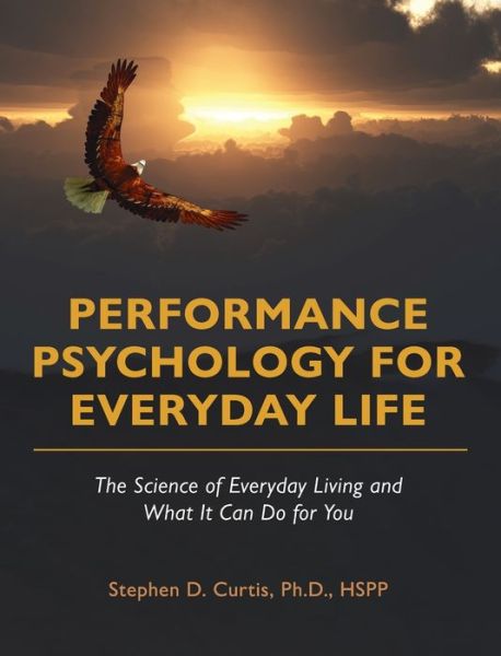 Cover for Stephanie Curtis · Performance Psychology for Everyday Life (Book) (2022)