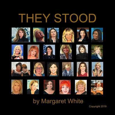 Cover for Margaret White · They Stood (Paperback Book) (2019)
