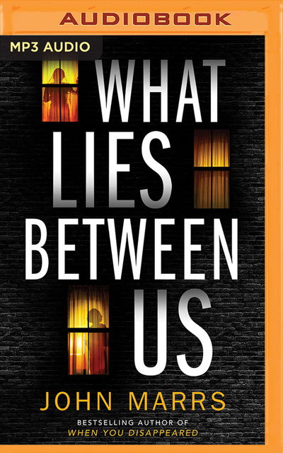 Cover for John Marrs · What Lies Between Us (CD) (2020)