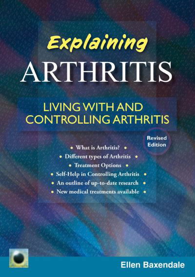 Cover for Ellen Baxendale · An Emerald Guide to Explaining Arthritis: Living with and Controlling Arthritis (Paperback Book) (2023)