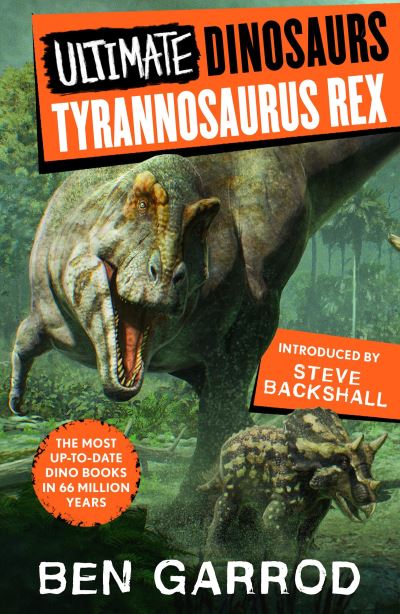 Cover for Ben Garrod · Tyrannosaurus Rex - Ultimate Dinosaurs (Pocketbok) [Unabridged edition] (2023)