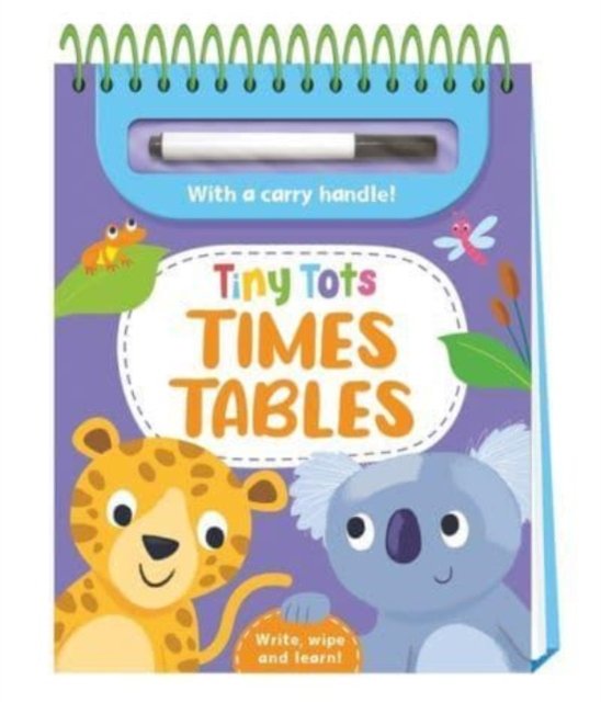 Tiny Tots Times Tables - Write, wipe and learn - Igloo Books - Livros - Bonnier Books Ltd - 9781837954698 - 23 de maio de 2024
