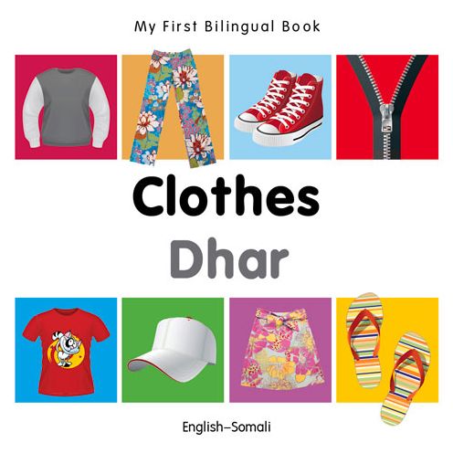 Cover for Milet · My First Bilingual Book -  Clothes (English-Somali) - My First Bilingual Book (Board book) [Brdbk Blg edition] (2014)