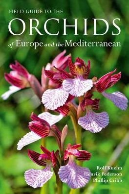 Cover for Rolf Kuhn · Field Guide to the Orchids of Europe and the Mediterranean (Paperback Bog) [New edition] (2019)