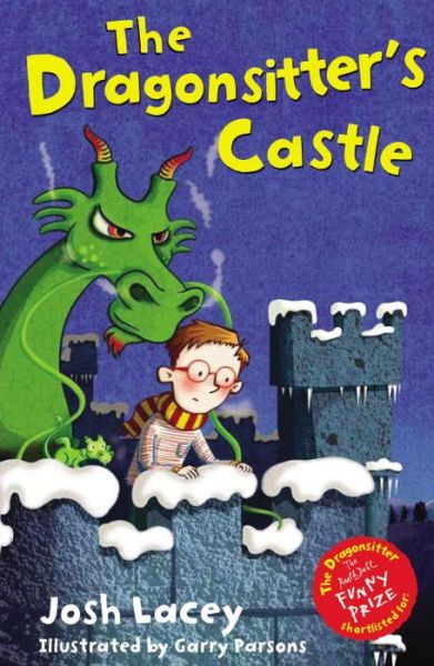 The Dragonsitter's Castle - The Dragonsitter series - Josh Lacey - Books - Andersen Press Ltd - 9781849397698 - October 3, 2013