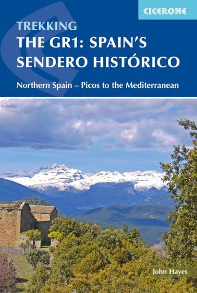 Cover for John Hayes · Spain's Sendero Historico: The GR1: Northern Spain - Picos to the Mediterranean (Taschenbuch) (2015)