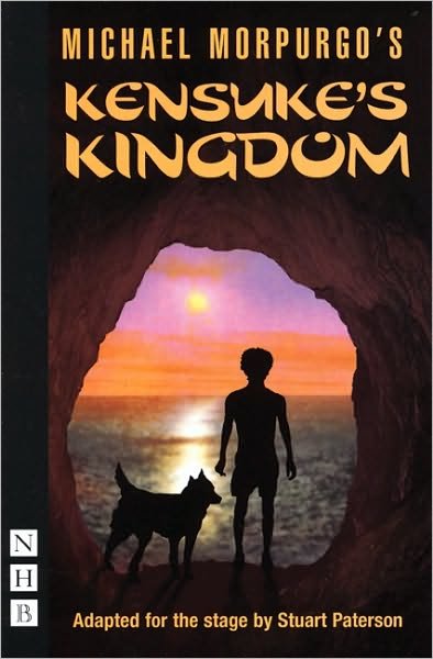 Kensuke's Kingdom - NHB Modern Plays - Michael Morpurgo - Książki - Nick Hern Books - 9781854599698 - 11 stycznia 2007